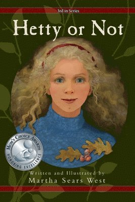 Martha Sears West - Hetty or Not: Third in Series, Häftad. Tillgänglighet: Lägg i varukorg