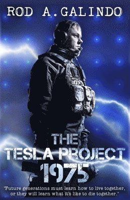 Rod a. Galindo - The Tesla Project: 1975, Häftad