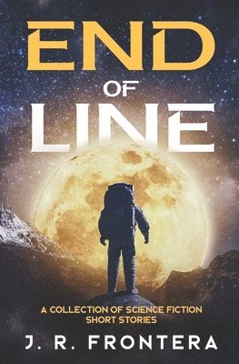 J R Frontera - End of Line, Häftad