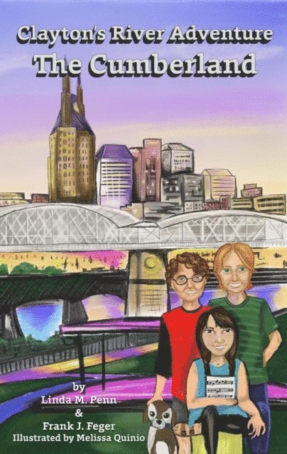 Frank J. Feger, Linda M. Penn - Clayton's River Adventure, E-bok