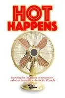 Jackie Albarella - Hot Happens: Searching for the humor in menopause, and other funny stories, Häftad. Tillgänglighet: Lägg i varukorg