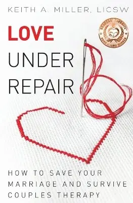 Keith A Miller - Love Under Repair, Häftad. Tillgänglighet: Tillfälligt slut