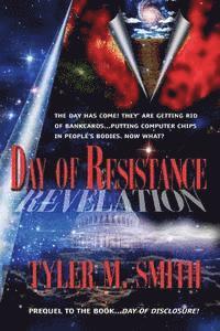 Tyler M. Smith - Day of Resistance, Häftad