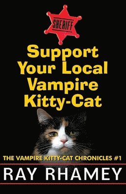 Support Your Local Vampire Kitty-Cat