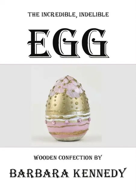 Barbara Kennedy - Incredible, Indelible EGG, E-bok. Tillgänglighet: Lägg i varukorg