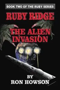 Ron Howson - Ruby Ridge: The Alien Invasion, Häftad. Tillgänglighet: Lägg i varukorg