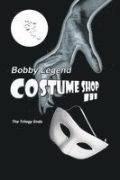 Bobby Legend - Costume Shop III, Häftad. Tillgänglighet: Lägg i varukorg