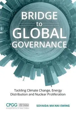 Sovaida Ma'ani Ewing - Bridge to Global Governance, Häftad. Tillgänglighet: Lägg i varukorg