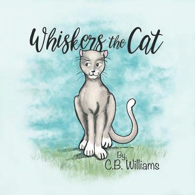 C. B. Williams - Whiskers The Cat, Häftad. Tillgänglighet: Lägg i varukorg
