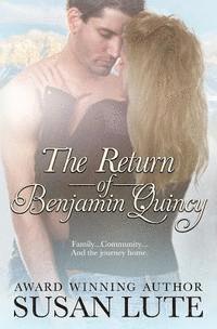 Susan Lute - The Return of Benjamin Quincy: A Rosewood Novel, Häftad