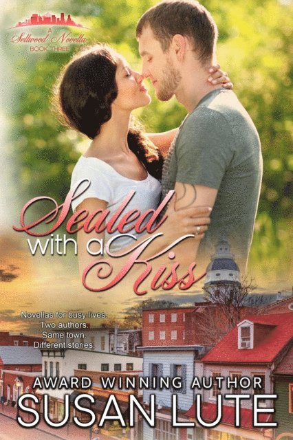 Susan Lute - Sealed With A Kiss, E-bok