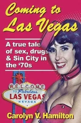 Carolyn V Hamilton - Coming to Las Vegas, Häftad. Tillgänglighet: Lägg i varukorg
