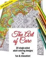 Carolyn V. Hamilton - The Art of Caro: 20 adult coloring designs for fun & relaxation!, Häftad. Tillgänglighet: Lägg i varukorg