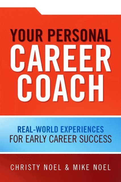 Christy Noel - Your Personal Career Coach, E-bok
