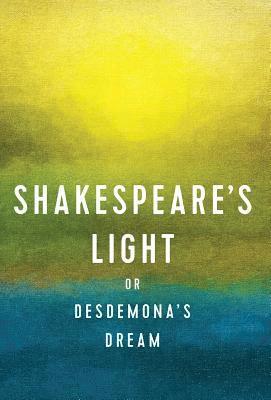 Shakespeare's Light