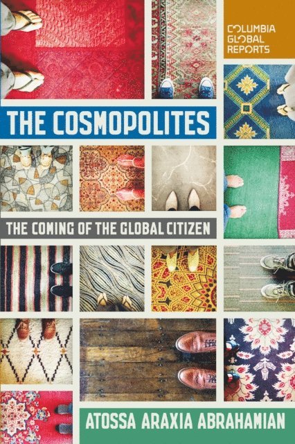 Atossa Araxia Abrahamian - Cosmopolites, E-bok