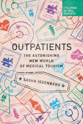 Sasha Issenberg - Outpatients, Häftad. Tillgänglighet: Lägg i varukorg