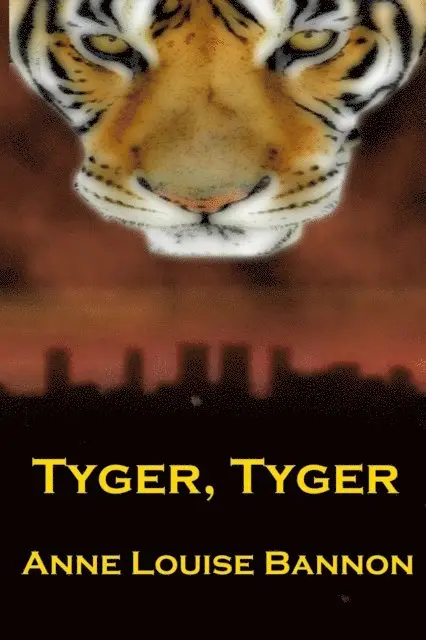 Anne Louise Bannon - Tyger, Tyger, E-bok. Tillgänglighet: Lägg i varukorg
