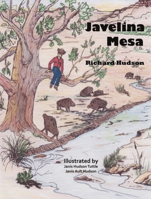 Richard Hudson - Javelina Mesa, E-bok
