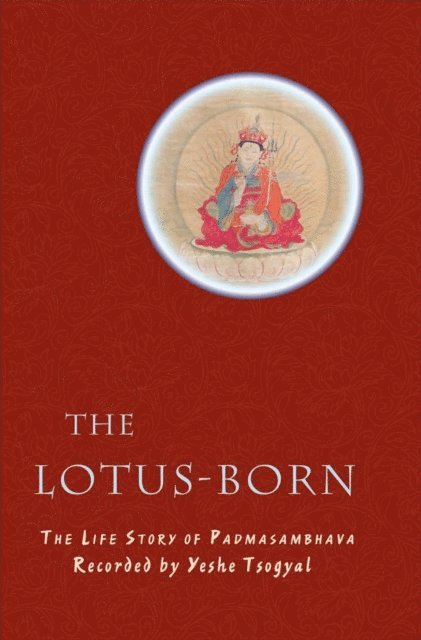 Yeshe Tsogyal - Lotus-Born, E-bok