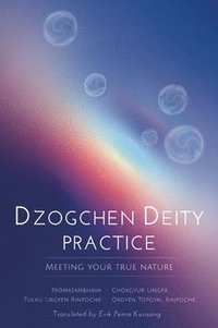 Dzogchen Deity Practice