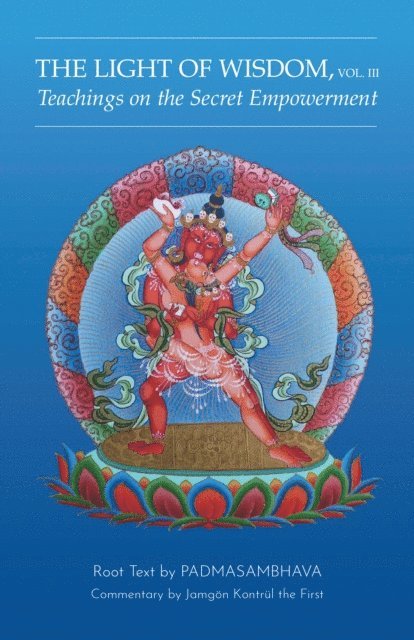 Padmasambhava - Light of Wisdom, Volume III, E-bok