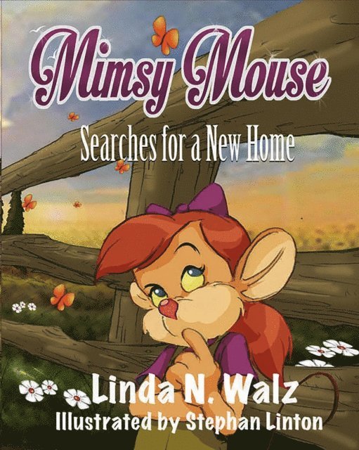 Linda N. Walz - Mimsy Mouse Searches for a New Home, E-bok. Tillgänglighet: Lägg i varukorg