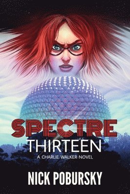 Nick Pobursky - Spectre Thirteen, Häftad