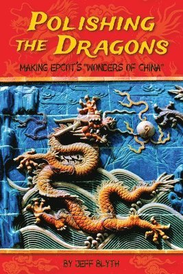 Jeff Blyth - Polishing the Dragons, Häftad
