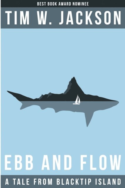 Tim W. Jackson - Ebb and Flow, E-bok