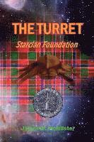 James W. McAllister - The Turret: Starclan Foundation, Häftad