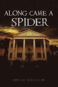 Along Came a Spider