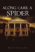 Along Came a Spider