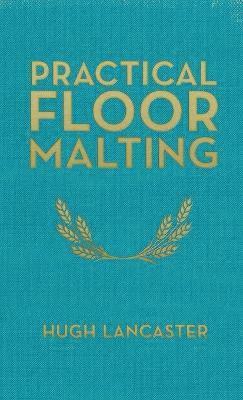 Practical Floor Malting