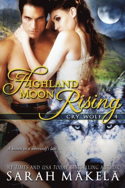 Sarah Makela - Highland Moon Rising, E-bok