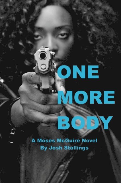 Josh Stallings - One More Body, E-bok