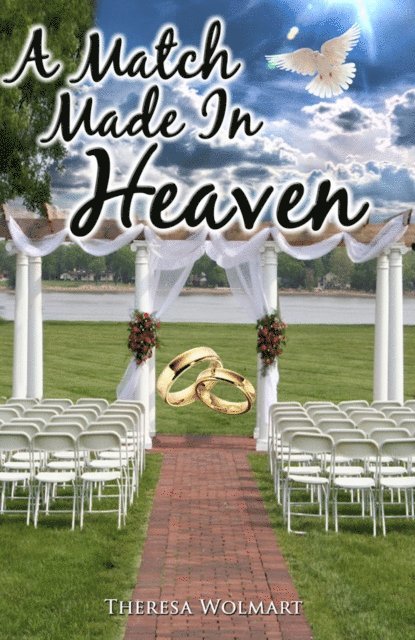 Theresa Wolmart - Match Made in Heaven, E-bok