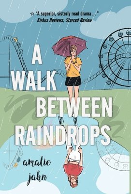 Amalie Jahn - Walk Between Raindrops, Inbunden