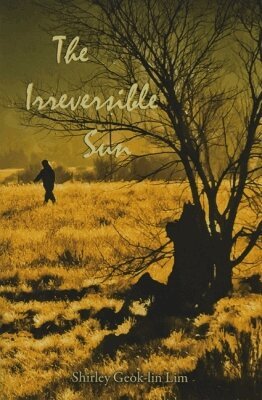 Shirley Geok-lin Lim - Irreversible Sun, Häftad. Tillgänglighet: Tillfälligt slut