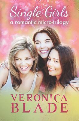 Veronica Blade - Single Girls, Häftad
