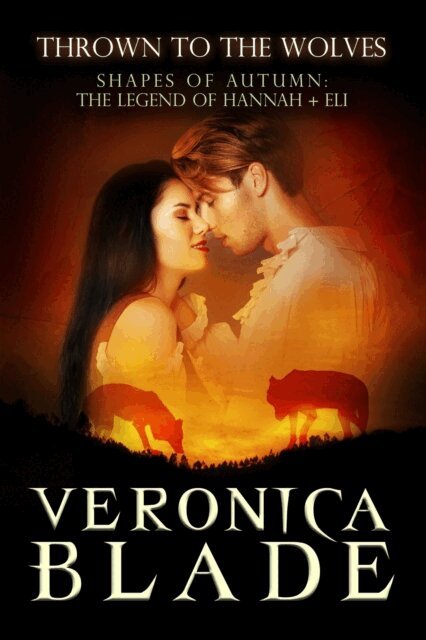 Veronica Blade - Thrown to the Wolves, E-bok