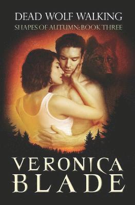Veronica Blade - Dead Wolf Walking, Häftad