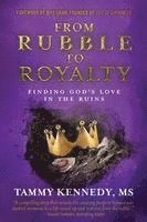 Tammy Helena Kennedy - From Rubble To Royalty, Häftad. Tillgänglighet: Lägg i varukorg