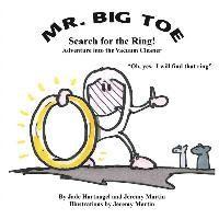 Jeremy Martin - Mr. Big Toe, Search for the Ring: Adventure into the Vacuum Cleaner, Häftad
