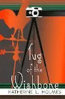 Katherine L Holmes - Tug of the Wishbone, Häftad. Tillgänglighet: Lägg i varukorg
