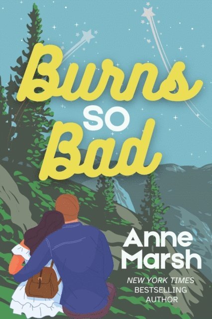 Anne Marsh - Burns So Bad, E-bok