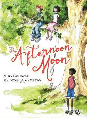N Jane Quackenbush - Afternoon Moon, Inbunden. Tillgänglighet: Lägg i varukorg