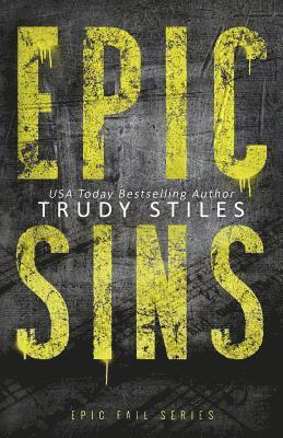 Trudy Stiles - Epic Sins, Häftad. Tillgänglighet: Lägg i varukorg