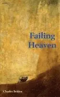 Charles Behlen - Failing Heaven, Häftad. Tillgänglighet: Lägg i varukorg
