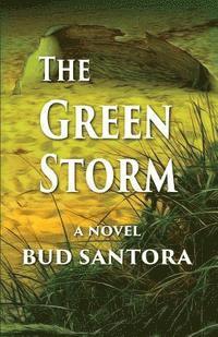 Bud Santora - The Green Storm, Häftad